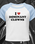 I Love Dominant Clown Baby Tee