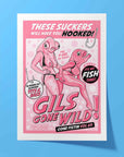 GILS GONE WILD Print