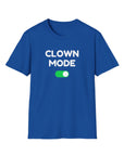 CLOWN MODE - Unisex Shirt