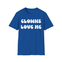 Copy of CLOWNS LOVE ME - Unisex Shirt