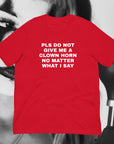 Pls Do Not Give Me a Clown Horn - Unisex t-shirt