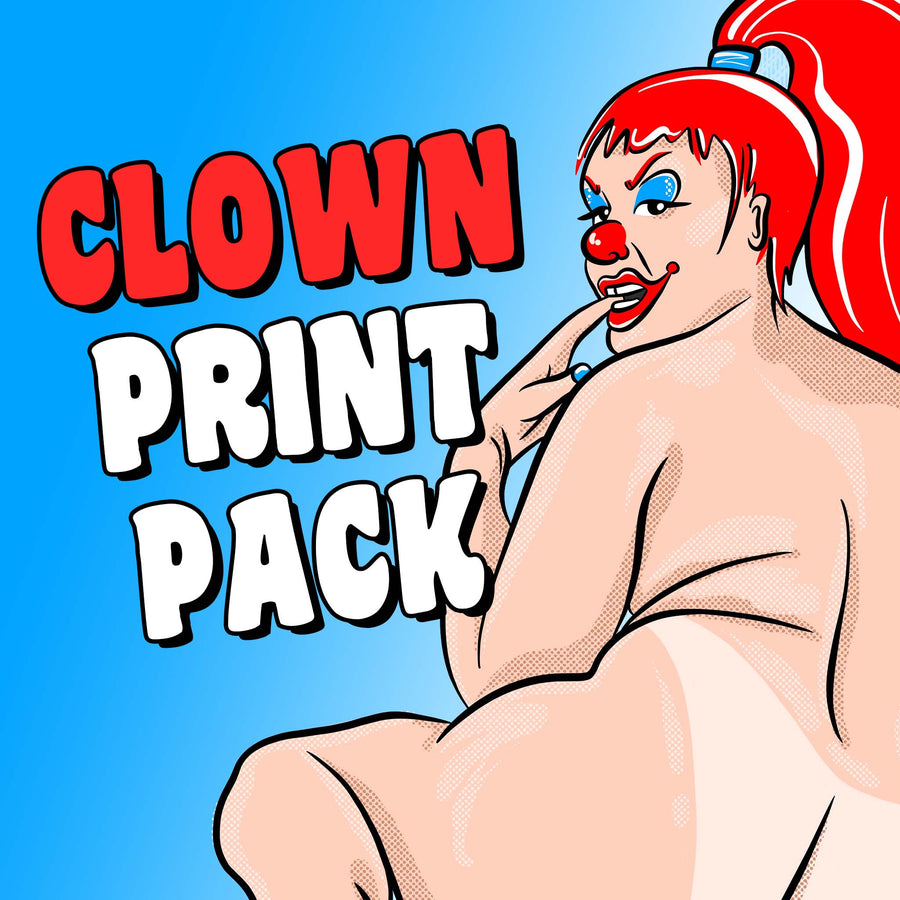 CLOWN Mega Print Pack (5 prints! Save $$)