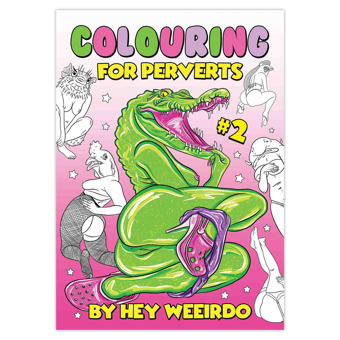 COLOURING FOR PERVERTS Vol 2 (Colouring Book)