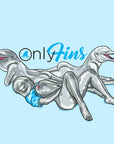 FOLLOW US ON ONLY FINS print