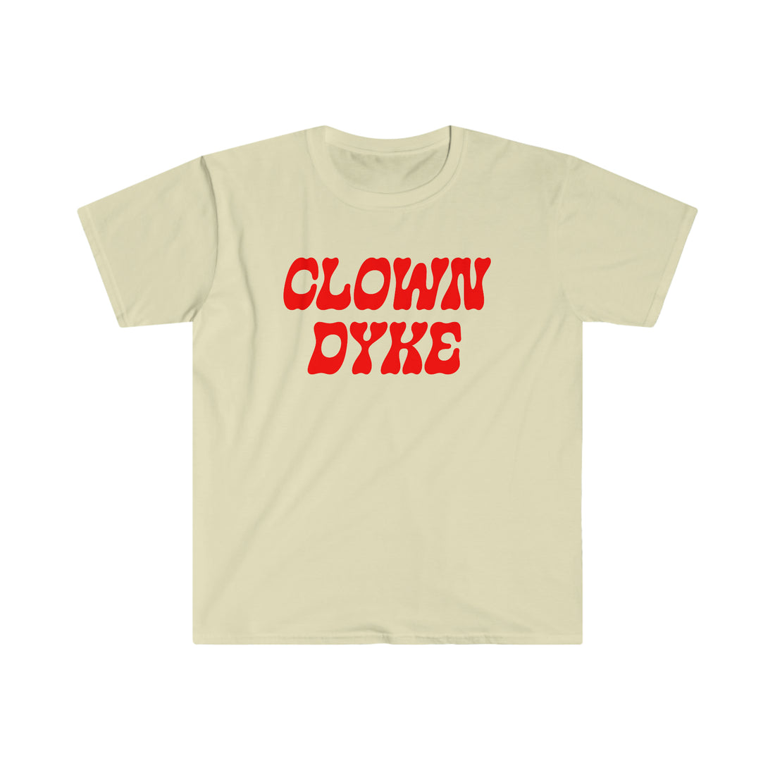 CLOWN DYKE - Unisex Shirt